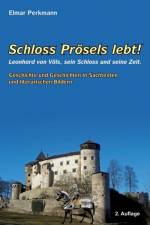 Schloss Proesels lebt! af Elmar Perkmann