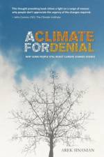 Climate for Denial af Arek Sinanian