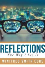 Reflections af Winifred Smith Eure