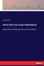 Homo Sum! Ein neues Gedichtbuch af Julius Hart