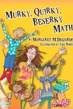 Murky, Quirky, Beserky Math af Margaret M Desjardins