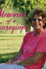 Memories of a Caregiver af David (University of Waikato New Zealand) Mitchell