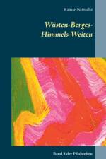Wusten-Berges-Himmels-Weiten af Rainar Nitzsche