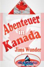 Abenteuer in Kanada af Pit Vogt