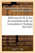 Reflexions de M. Le Duc de Larochefoucauld, af François-Alexandre-Frédéric de la Rochefoucauld-Liancourt