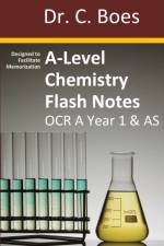 A-Level Chemistry Flash Notes OCR A Year 1 & AS af Boes