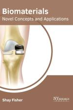 Biomaterials: Novel Concepts and Applications