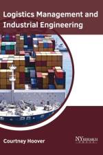 Logistics Management and Industrial Engineering
