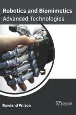 Robotics and Biomimetics: Advanced Technologies