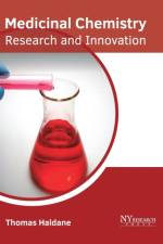 Medicinal Chemistry: Research and Innovation
