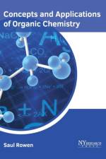 Concepts and Applications of Organic Chemistry