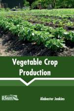 Vegetable Crop Production