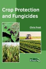 Crop Protection and Fungicides