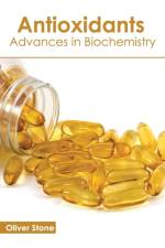 Antioxidants: Advances in Biochemistry