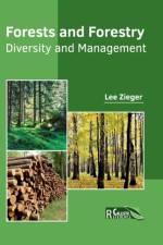 Forests and Forestry: Diversity and Management