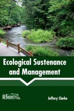 Ecological Sustenance and Management