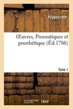 Oeuvres, Pronostiques Et Prorrhetique Tome 1 af Hippocrate