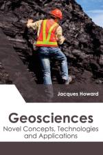 Geosciences: Novel Concepts, Technologies and Applications