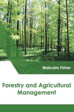 Forestry and Agricultural Management