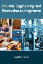 Industrial Engineering and Production Management