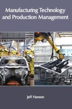 Manufacturing Technology and Production Management