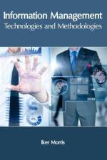 Information Management: Technologies and Methodologies