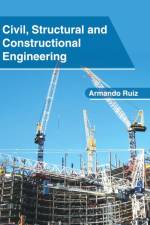 Civil, Structural and Constructional Engineering
