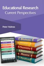 Educational Research: Current Perspectives