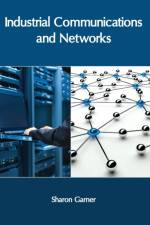 Industrial Communications and Networks