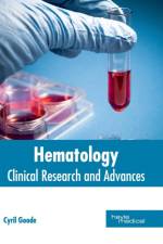 Hematology: Clinical Research and Advances