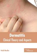 Dermatitis: Clinical Theory and Aspects