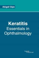 Keratitis: Essentials in Ophthalmology