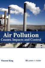 Air Pollution: Causes, Impacts and Control