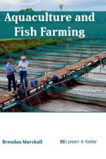 Aquaculture and Fish Farming