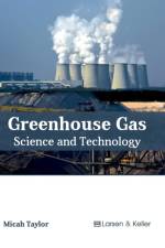 Greenhouse Gas: Science and Technology
