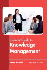 Essential Guide to Knowledge Management