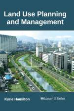 Land Use Planning and Management