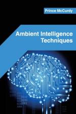 Ambient Intelligence Techniques
