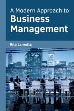 Modern Approach to Business Management