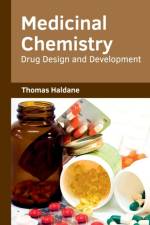 Medicinal Chemistry: Drug Design and Development