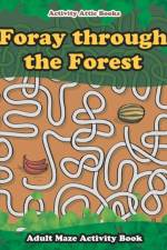 Foray Through the Forest af Activity Attic Books