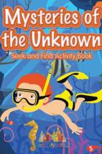 Mysteries of the Unknown af Activity Attic Books