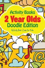 Activity Books For 2 Year Olds Doodle Edition af Activity Book Zone For Kids