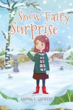 Snow Fairy Surprise af Sandra L Lambert