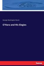 O'Hara and His Elegies af George Washington Ranck