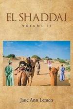 El Shaddai Volume II af Jane Ann Lemen