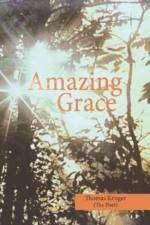 Amazing Grace af Thomas Kruger (The Poet)