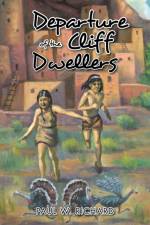 Departure of the Cliff Dwellers af Paul W Richard