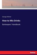 How to Mix Drinks af George Winter
