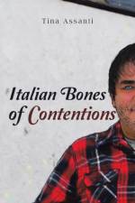 Italian Bones of Contentions af Tina Assanti